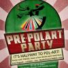 PRE-POLART PARTY